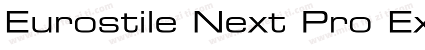Eurostile Next Pro Extended字体转换